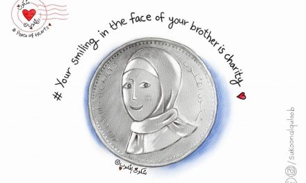 “Your smiling in the face of your brother is charity”