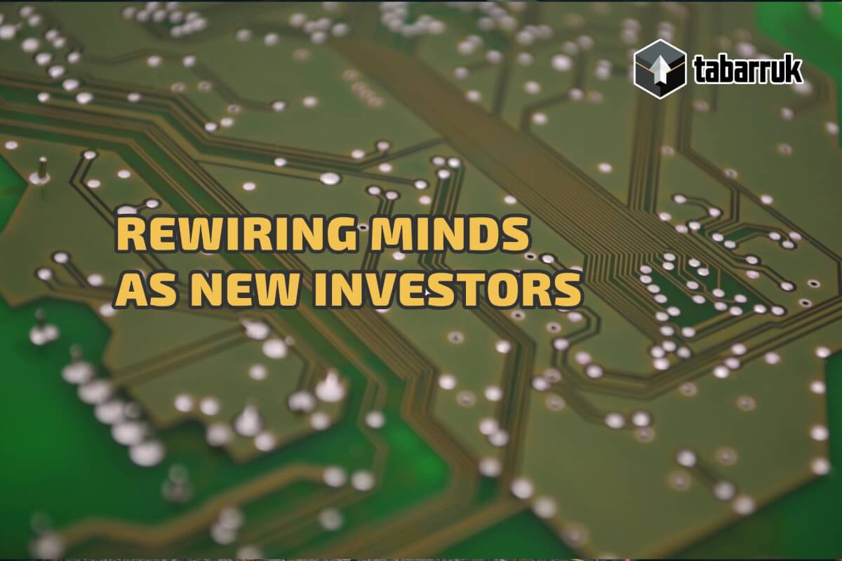 Rewiring our minds as new investors