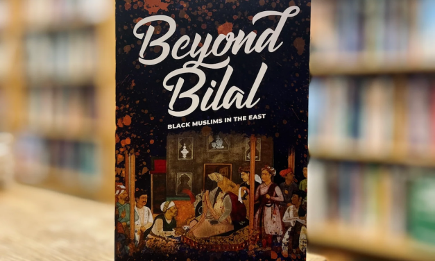 Beyond Bilal: Black Muslims in the East